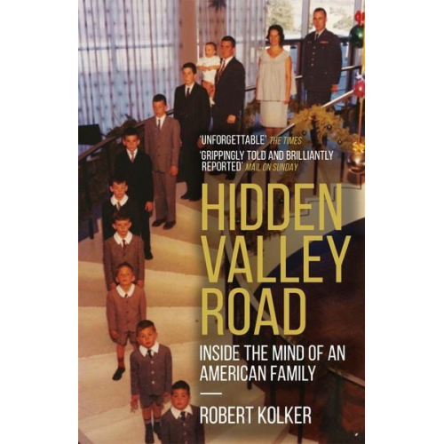 Robert Kolker - Hidden Valley Road