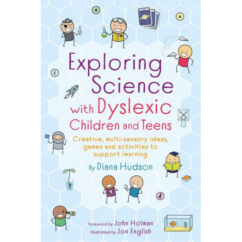 Diana Hudson - Exploring Science with Dyslexic Children and Teens