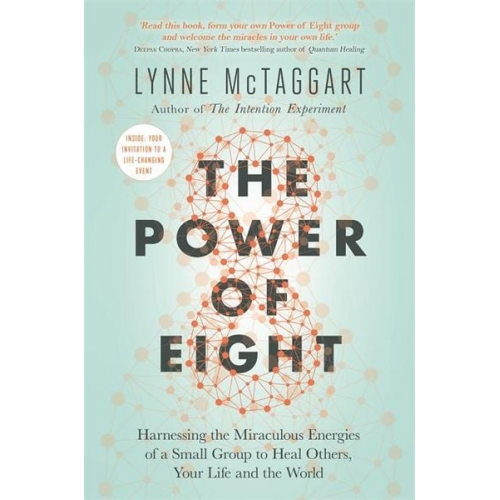 Lynne McTaggart - The Power of Eight