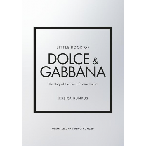 Jessica Bumpus - Little Book of Dolce & Gabbana