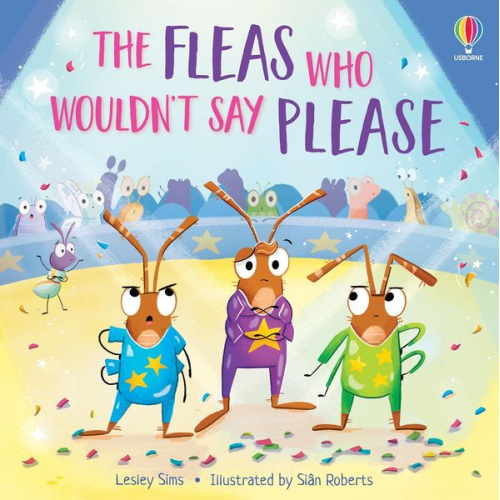 Lesley Sims - The Fleas who Wouldn't Say Please