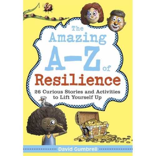 David Gumbrell - The Amazing A-Z of Resilience