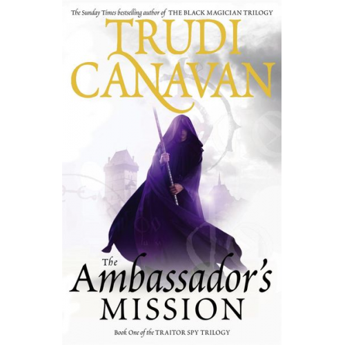 Trudi Canavan - The Traitor Spy Trilogy 1/ The Ambassador's Mission