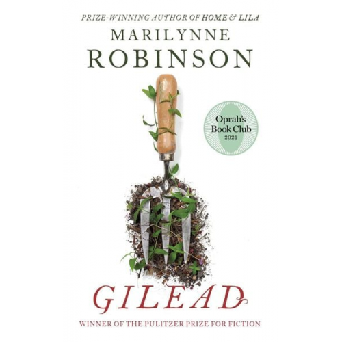 Marilynne Robinson - Gilead