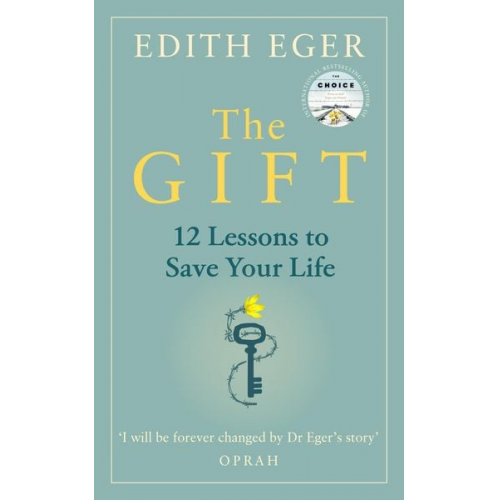 Edith Eger - The Gift