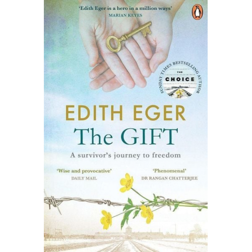 Edith Eger - The Gift