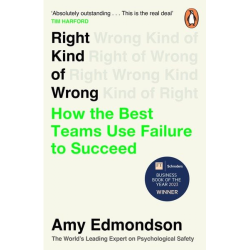 Amy Edmondson - Right Kind of Wrong