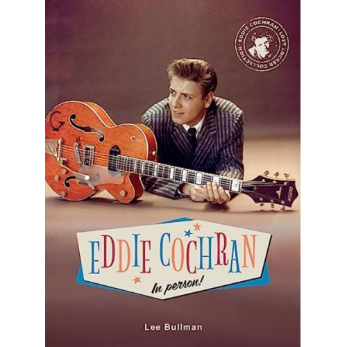 Lee Bullman - Eddie Cochran in Person