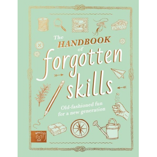 Natalie Crowley Elaine Batiste - The Handbook of Forgotten Skills