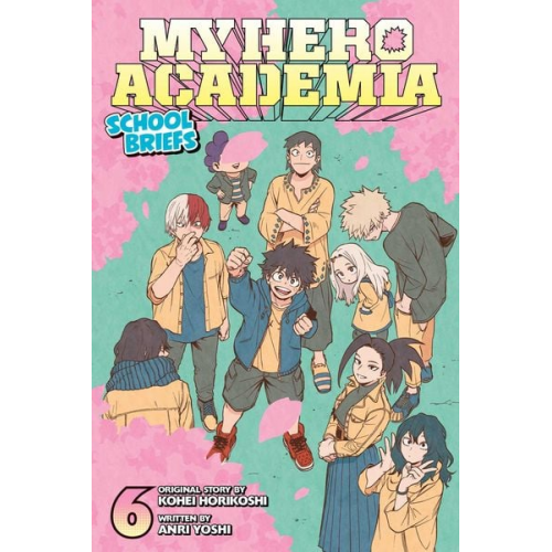 Anri Yoshi - My Hero Academia: School Briefs, Vol. 6