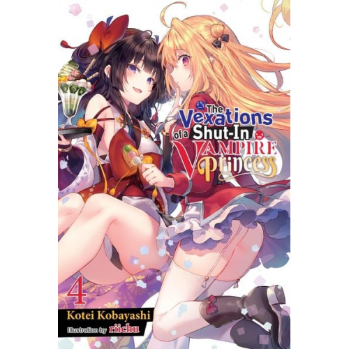 Kotei Kobayashi - The Vexations of a Shut-In Vampire Princess, Vol. 4 (Light Novel)