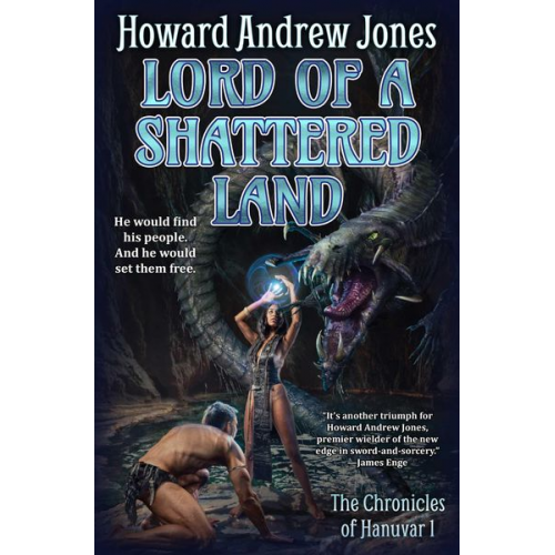 Howard Andrew Jones - Lord of a Shattered Land