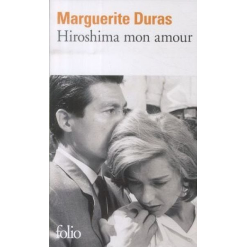 Marguerite Duras - Hiroshima mon amour