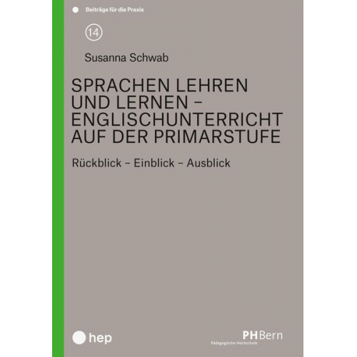 Susanna Schwab - Sprachen lehren und lernen – Englischunterricht auf der Primarstufe