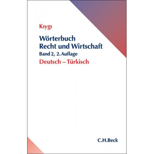 Osman Nazim Kiygi - Wörterbuch Recht und Wirtschaft Band 2: Deutsch - Türkisch