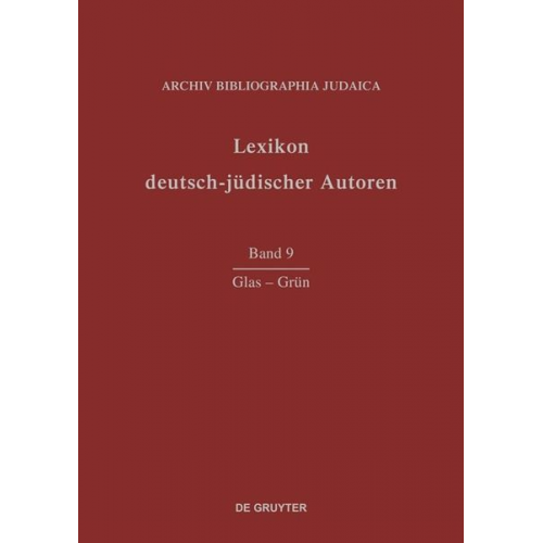 Archiv Bibliographia Judaica e.V. - Lexikon deutsch-jüdischer Autoren / Glas-Grün