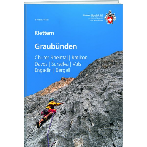 Thomas Wälti - Klettern Graubünden