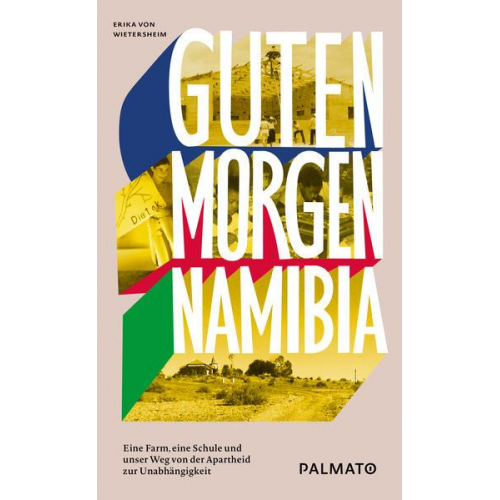 Erika Wietersheim - Guten Morgen, Namibia!