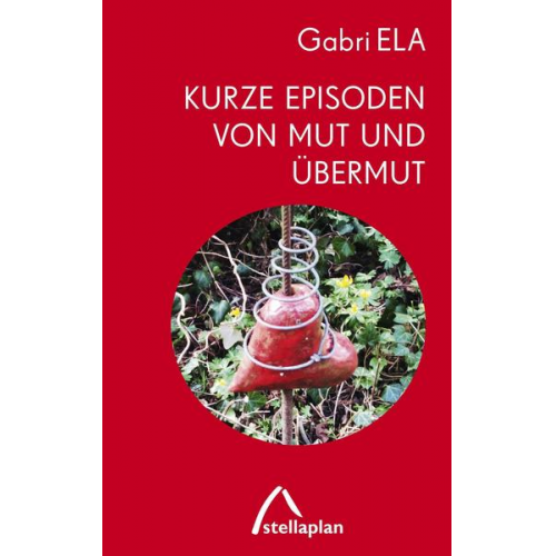 Gabri ELA - Kurze Episoden von Mut und Übermut