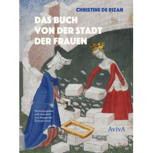 Christine de Pizan - Das Buch von der Stadt der Frauen