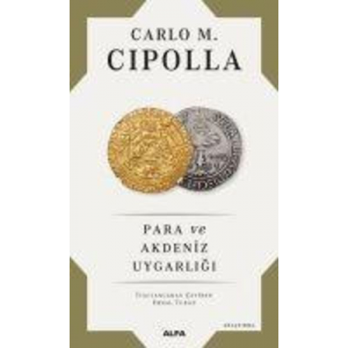 Carlo M. Cipolla - Para ve Akdeniz Uygarligi