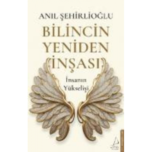 Anil Sehirlioglu - Bilincin Yeniden Insasi