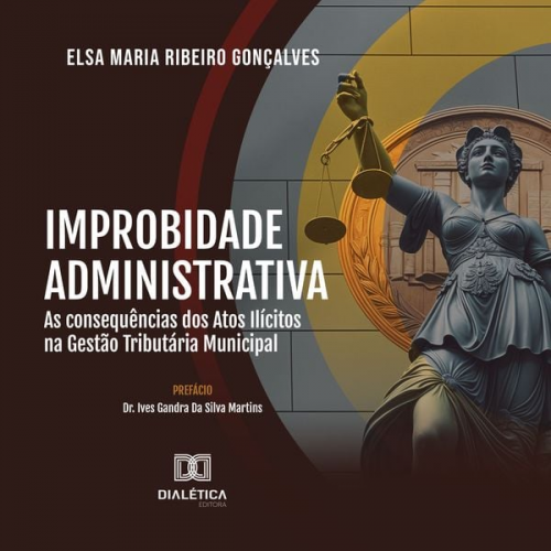 Elsa Maria Ribeiro Gonçalves - Improbidade Administrativa