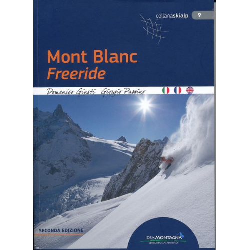 Domenico Giusti Giorgio Passino - Mont Blanc - Freeride