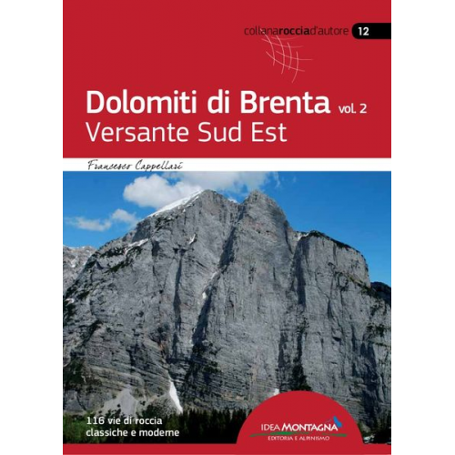 Francesco Capellari - Dolomiti di Brenta vol. 2 - Versante Sud Est