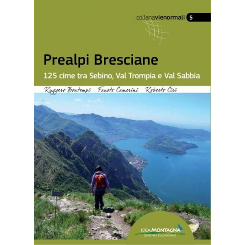 R. Bontempi F. Camerini R. Ciri - Prealpi Bresciane