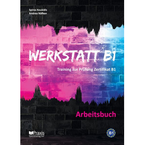 Spiros Koukidis Andrea Näfken - Koukidis, S: Werkstatt B1 - Arbeitsbuch