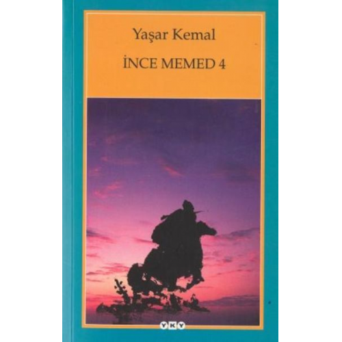 Yasar Kemal - Ince Memed 4