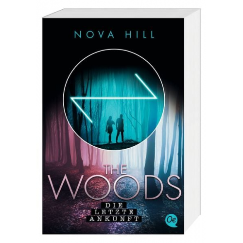 Nova Hill - The Woods 3. Die letzte Ankunft