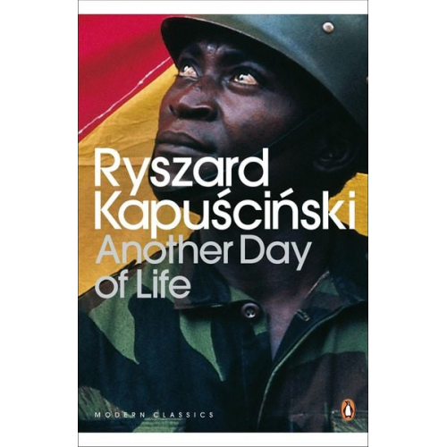 Ryszard Kapuściński - Another Day of Life