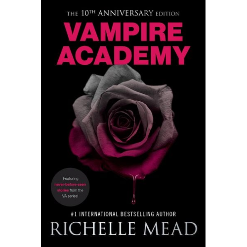 Richelle Mead - Vampire Academy 10th Anniversary Edition