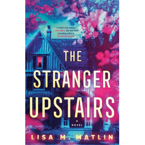 Lisa M. Matlin - The Stranger Upstairs