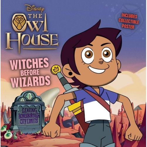 Disney Books - Owl House: Witches Before Wizards