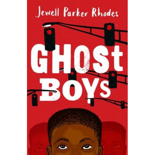 Jewell Parker Rhodes - Rollercoasters: Ghost Boys