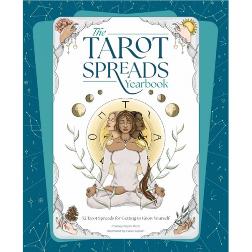 Chelsey Pippin Mizzi - The Tarot Spreads Yearbook