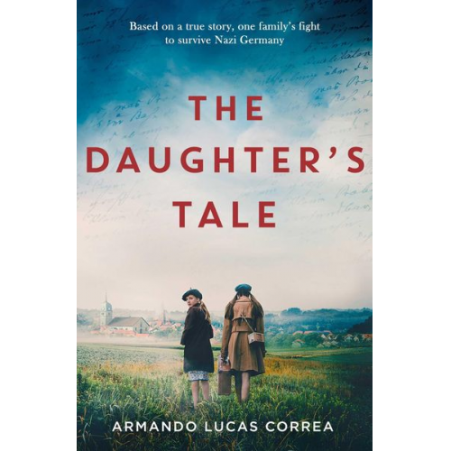 Armando Lucas Correa - The Daughter's Tale