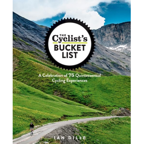 Ian Dille - The Cyclist's Bucket List