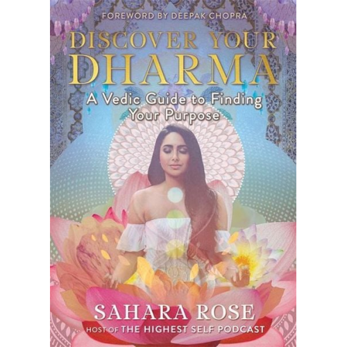 Sahara Rose - Discover Your Dharma