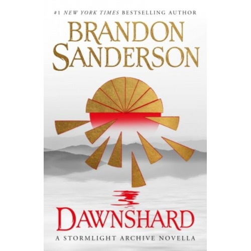 Brandon Sanderson - Dawnshard: A Stormlight Archive novella