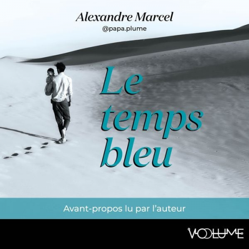 Alexandre Marcel - Le Temps bleu