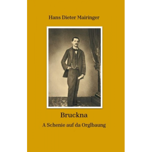 Hans Dieter Mairinger - Bruckna