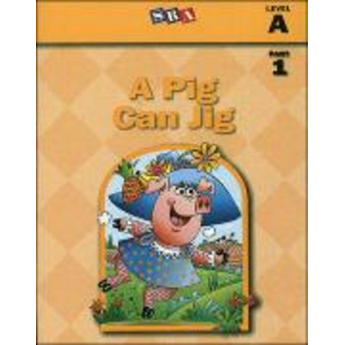 McGraw Hill - Basic Reading Series, a Pig Can Jig, Part 1, Level a