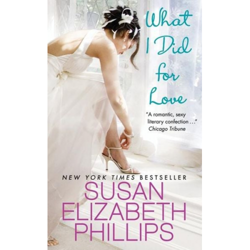 Susan Elizabeth Phillips - What I Did for Love