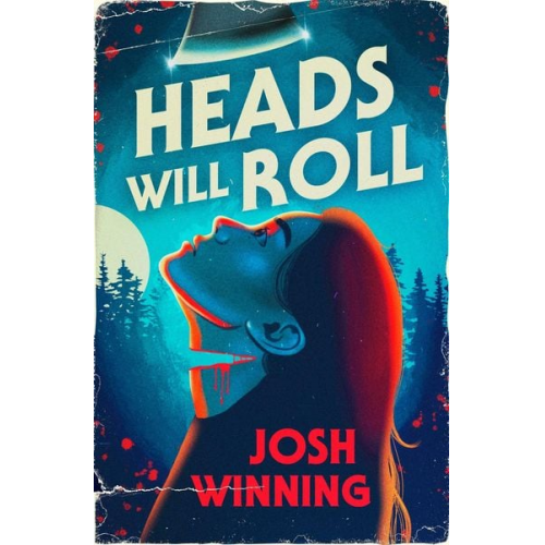 Josh Winning - Heads Will Roll