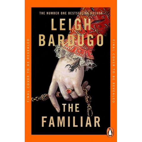 Leigh Bardugo - The Familiar