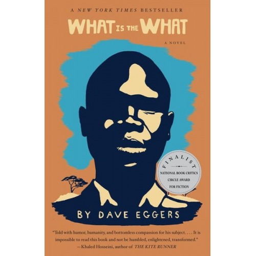 Dave Eggers - What Is the What